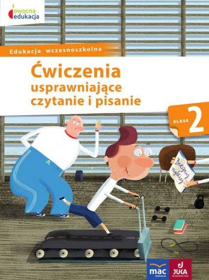Ćwiczenia usprawniające czytanie i pisanie klasa 2 owocna edukacja - Kozyra-Wiśniewska Aleksandra, Soból Anna | okładka
