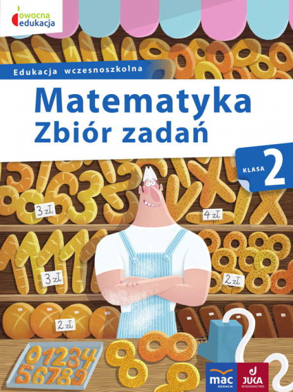 Matematyka zbiór zadań klasa 2 owocna edukacja - Beata Sokołowska | okładka