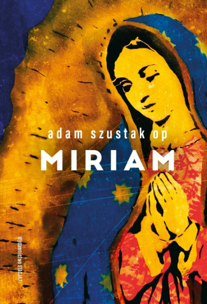 Miriam - Adam Szustak | okładka