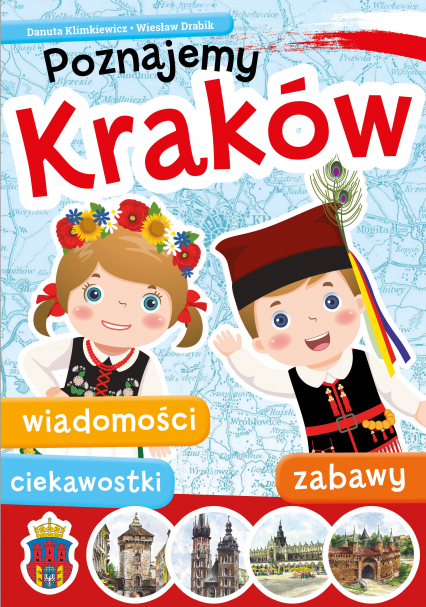 Poznajemy Kraków - Danuta Klimkiewicz | okładka