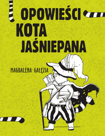 Opowieści kota jaśniepana - Magdalena Gałęzia | okładka