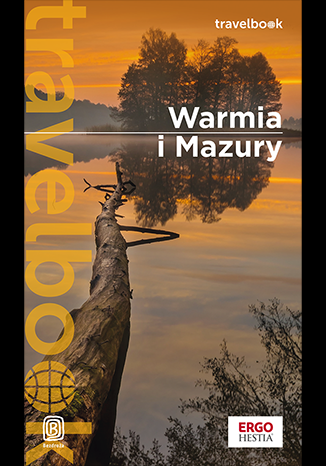 Warmia i Mazury. Travelbook - Flaczyńska Malwina, Flaczyński Artur | okładka