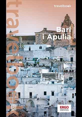 Bari i Apulia. Travelbook wyd. 2 - Beata Pomykalska, Paweł Pomykalski | okładka
