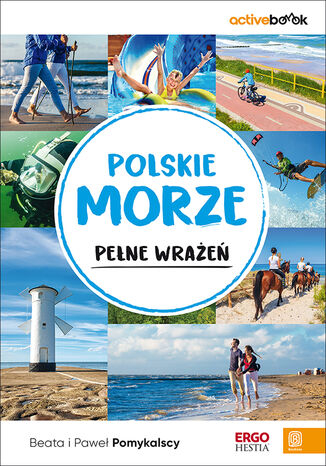 Polskie morze pełne wrażeń. ActiveBook - Beata Pomykalska, Paweł Pomykalski | okładka