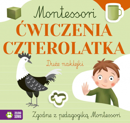 Ćwiczenia czterolatka. Montessori - Zuzanna Osuchowska | okładka