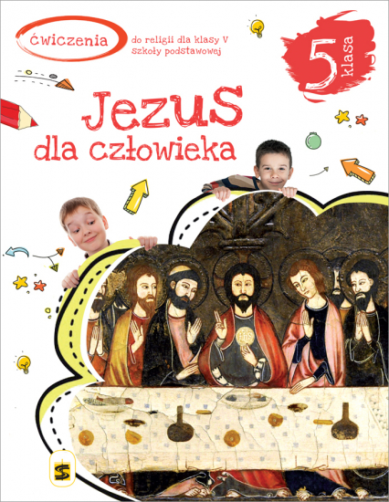 Religia Jezus dla człowieka ćwiczenia dla klasy klasy 5 szkoły podstawowej - Tadeusz Panuś | okładka