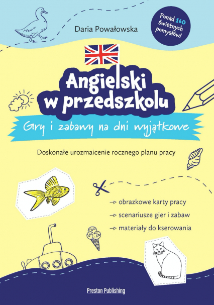 Angielski w przedszkolu. Gry i zabawy na dni wyjątkowe - Daria Powałowska | okładka