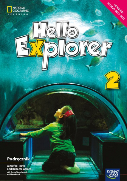 Język angielski Hello Explorer Podręcznik dla klasy 2 szkoły podstawowej EDYCJA 2021-2023 - Mrozik Marta | okładka