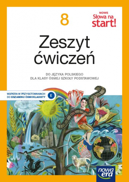 Język polski Nowe słowa na start! zeszyt ćwiczeń dla klasy 8 szkoły podstawowej EDYCJA 2021-2023 - Praca zbiorowa | okładka