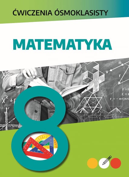 Matematyka. Ćwiczenia ósmoklasisty - Pawłowski Mateusz | okładka