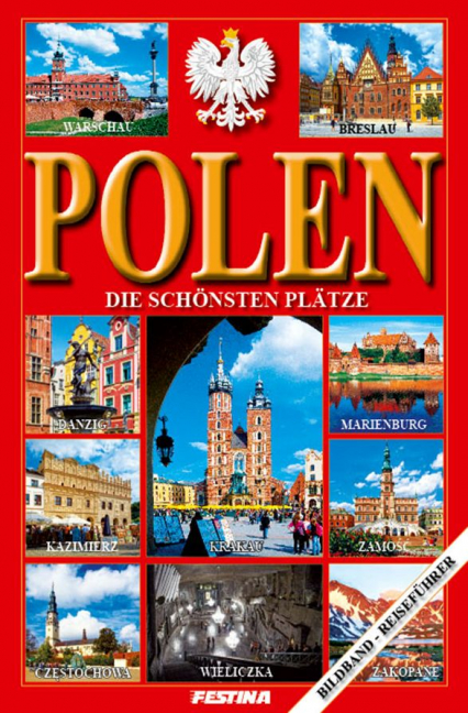 Polska najpiękniejsze miejsca. Polen die schonsten platze wer. niemiecka - Rafał Jabłoński | okładka