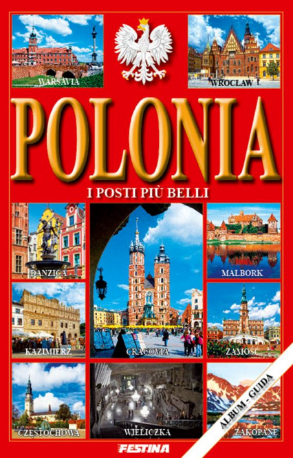 Polska najpiękniejsze miejsca. Polonia i posti piu belli wer. włoska - Rafał Jabłoński | okładka