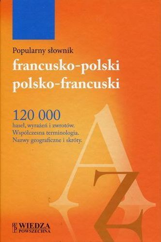 Popularny słownik francusko-polski polsko-francuski - Opracowanie Zbiorowe | okładka