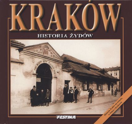Kraków historia żydów wer. polska - Rafał Jabłoński | okładka