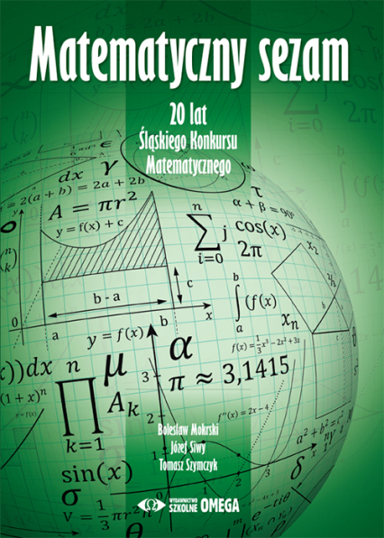 Matematyczny sezam wydanie trzecie - Bolesław Mokrski | okładka