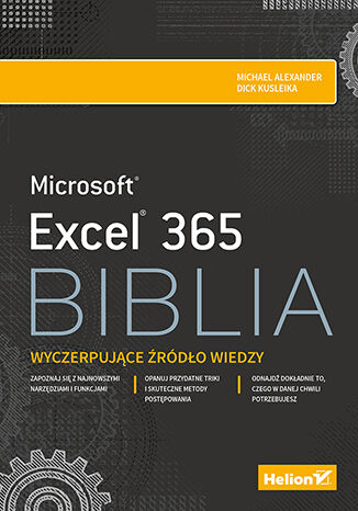 Excel 365. Biblia - Michael Alexander | okładka