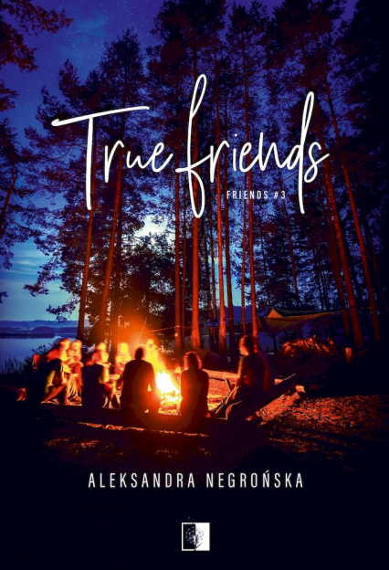 True Friends Tom 3 wyd. kieszonkowe - Aleksandra Negrońska | okładka