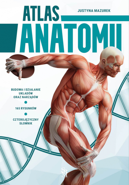 Atlas anatomii - Justyna Mazurek | okładka