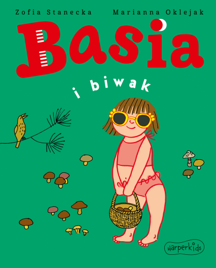 Basia i biwak - Zofia Stanecka | okładka
