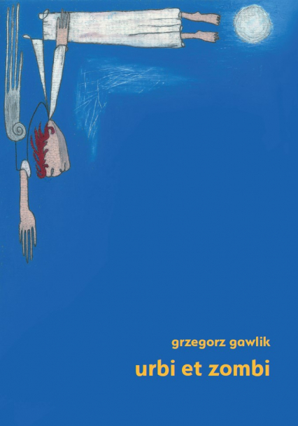 Urbi et zombi - Grzegorz Gawlik | okładka