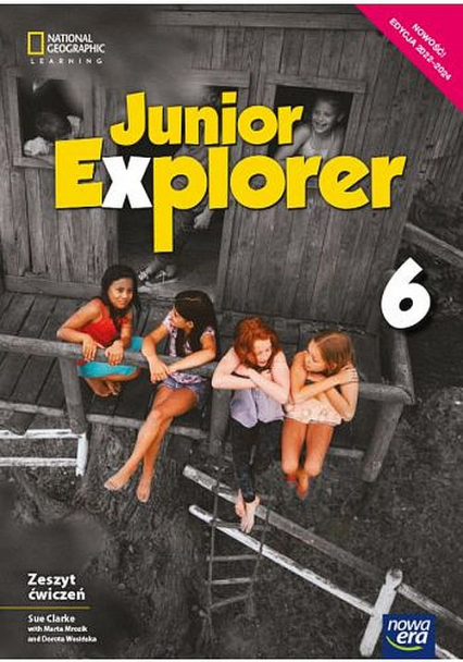 Język angielski Junior Explorer zeszyt ćwiczeń dla klasy 6 szkoły podstawowej EDYCJA 2022-2024 70475 - Wosińska Dorota | okładka
