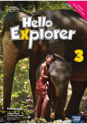 Język angielski Hello Explorer Podręcznik dla klasy 3 szkoły podstawowej z trzema płytami CD EDYCJA 2022-2024 70062 - Adlard Rebecca, Sikora-Banasik Dorota | okładka