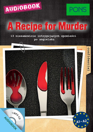 A Recipe for Murder A1-A2 PONS - Opracowanie Zbiorowe | okładka