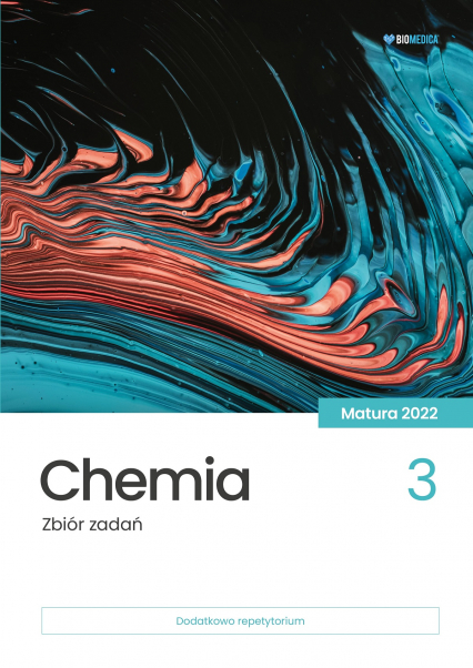 Chemia zbiór zadań matura 2022 Tom 3 - Opracowanie Zbiorowe | okładka