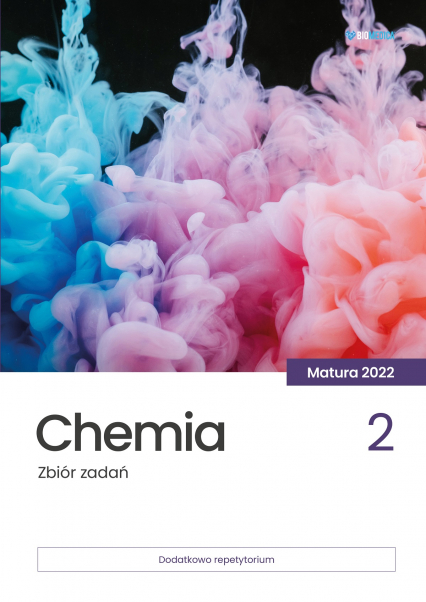 Chemia zbiór zadań matura 2022 Tom 2 -  | okładka