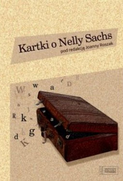 Kartki o Nelly Sachs - Joanna Roszak | okładka