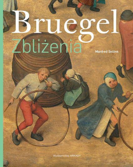 Bruegel Zbliżenia -  | okładka