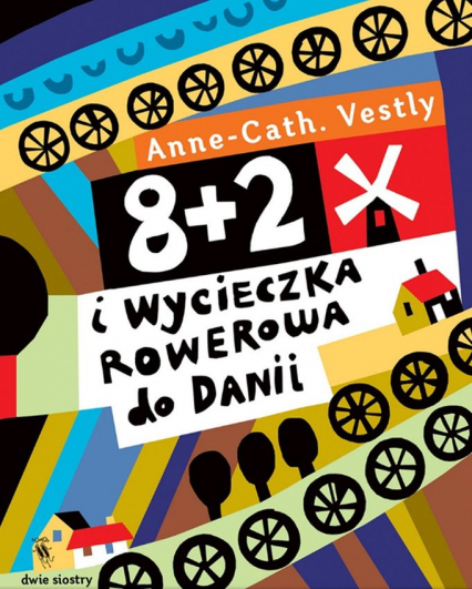 8+2 i wycieczka rowerowa do Danii wyd. 2 - Anne-Cath Vestly | okładka