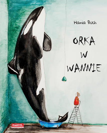 Orka w wannie - Hania Buch | okładka
