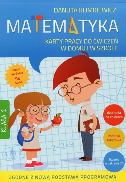 Matematyka klasa 1 karty pracy do ćwiczeń w domu i w szkole wyd. 2016 - Danuta Klimkiewicz | okładka