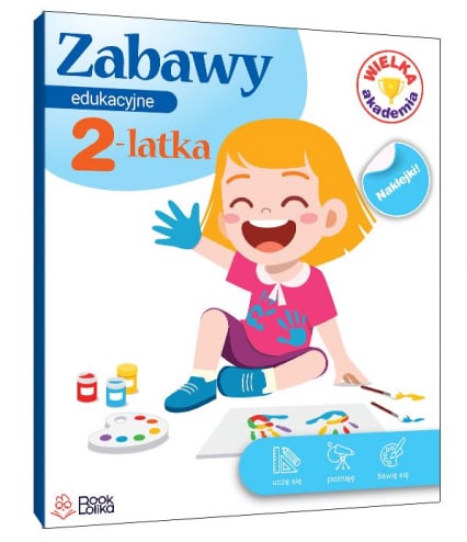 Zabawy edukacyjne 2-latka. Wielka Akademia - Monika Majewska | okładka