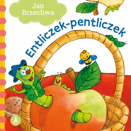 Entliczek-pentliczek - Agata Nowak | okładka