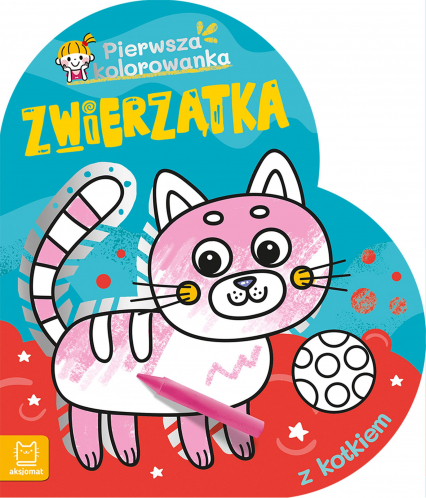 Pierwsza kolorowanka z kotkiem. Pierwsza Kolorowanka. Zwierzątka - Agnieszka Bator | okładka