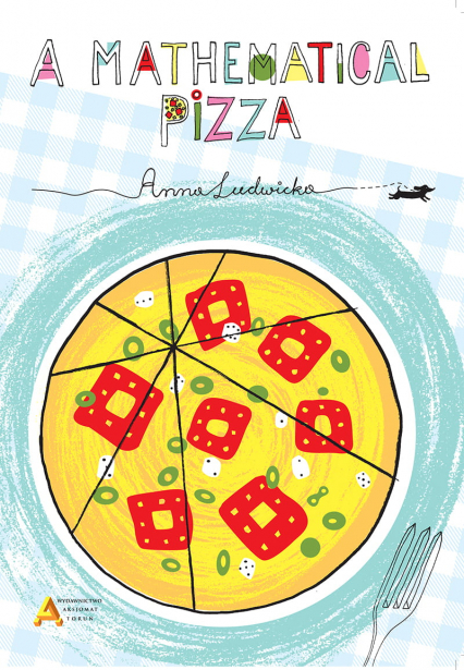 A mathematical pizza wyd. w języku angielskim -  | okładka