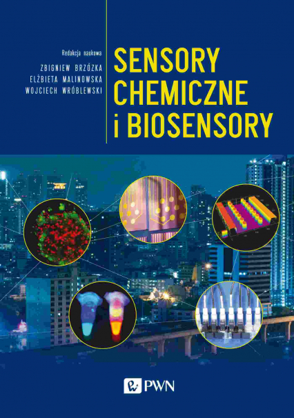 Sensory chemiczne i biosensory - Opracowanie Zbiorowe | okładka
