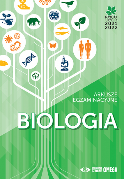 Matura 2021/22 Biologia Arkusze egzaminacyjne - Opracowanie Zbiorowe | okładka