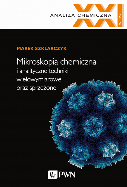 Mikroskopia chemiczna i analityczne techniki wielowymiarowe oraz sprzężone -  | okładka