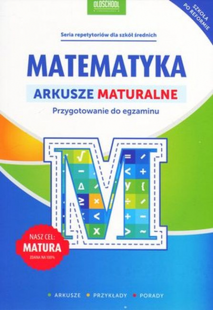 Matematyka arkusze maturalne przygotowanie do egzaminu - Adam Konstantynowicz | okładka
