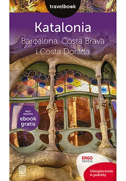 Katalonia Barcelona costa brava i costa dorada travelbook wyd. 2 - Dominika Zaręba | okładka