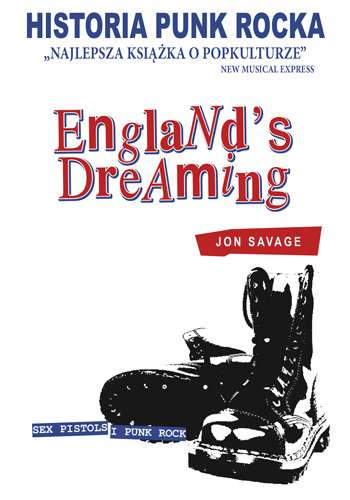 Historia punk rocka englands dreaming wyd. 2 - Jon Savage | okładka