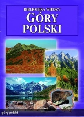 Góry polski biblioteka wiedzy - Joanna Włodarczyk | okładka