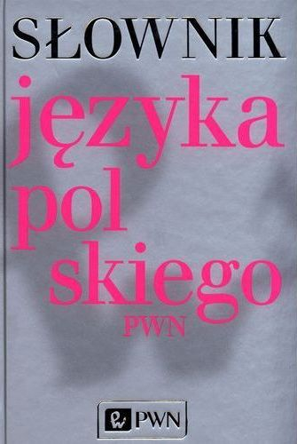 Słownik języka polskiego - Opracowanie Zbiorowe | okładka