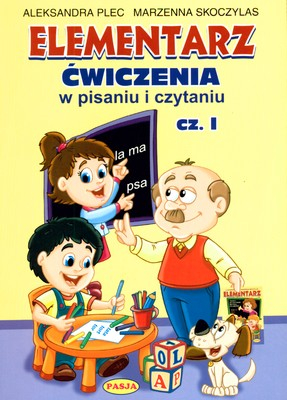 Elementarz ćwiczenia w pisaniu i czytaniu cz. 1 - Skoczylas Marzenna | okładka