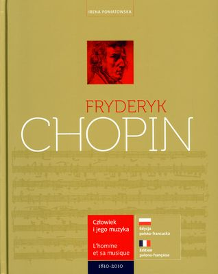 Fryderyk Chopin człowiek i jego muzyka wer. Pol/fran - Irena Poniatowska | okładka