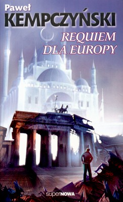 Requiem dla Europy - Paweł Kempczyński | okładka