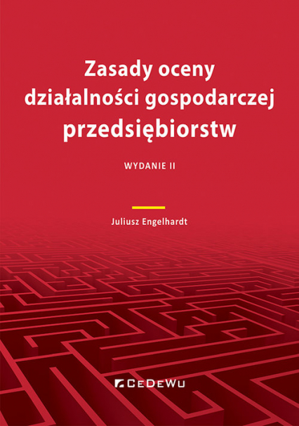 Zasady oceny działalności gospodarczej przedsiębiorstw - Juliusz Engelhardt | okładka